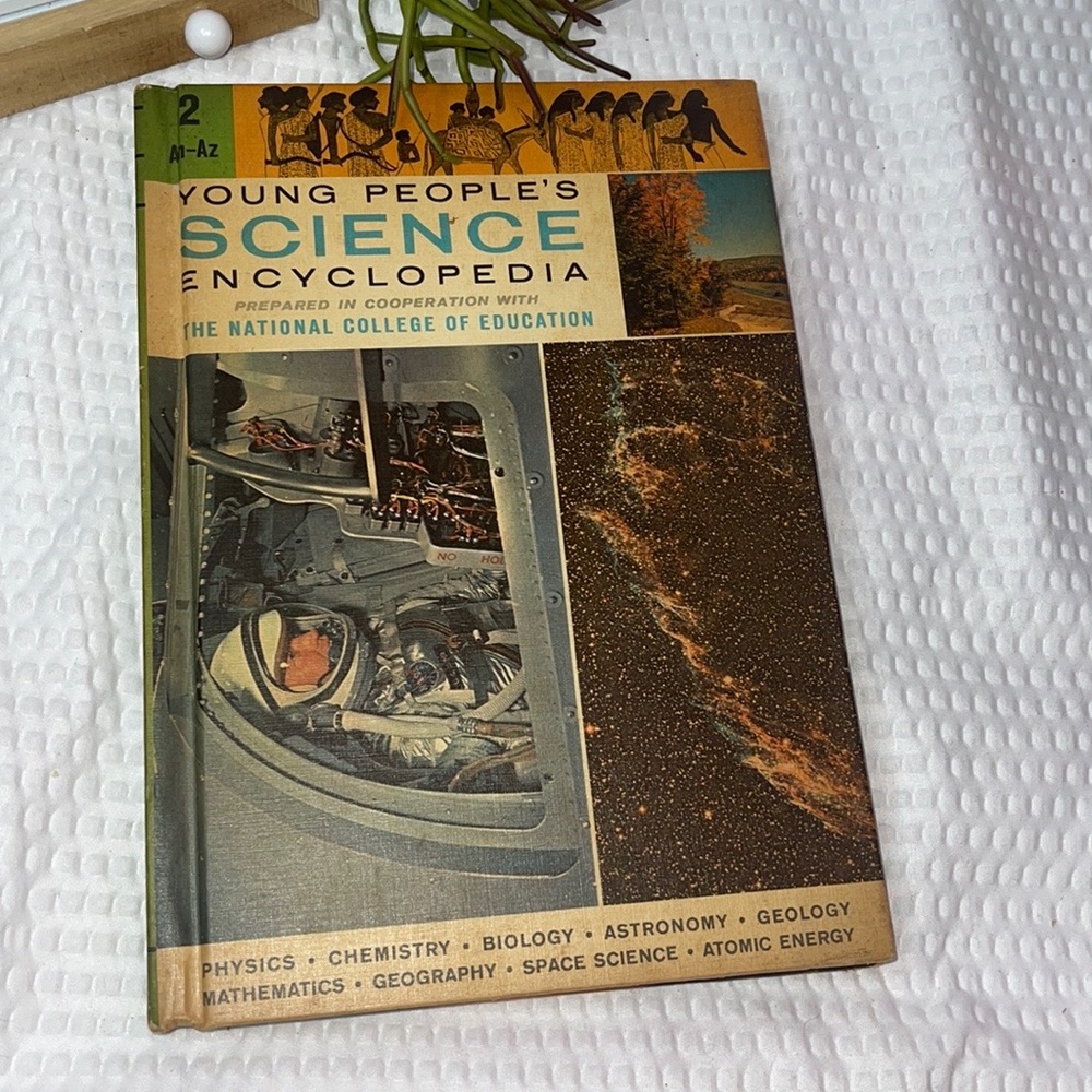 Young People's Science Encyclopedia Volume 2- An to Az Copyright 1966